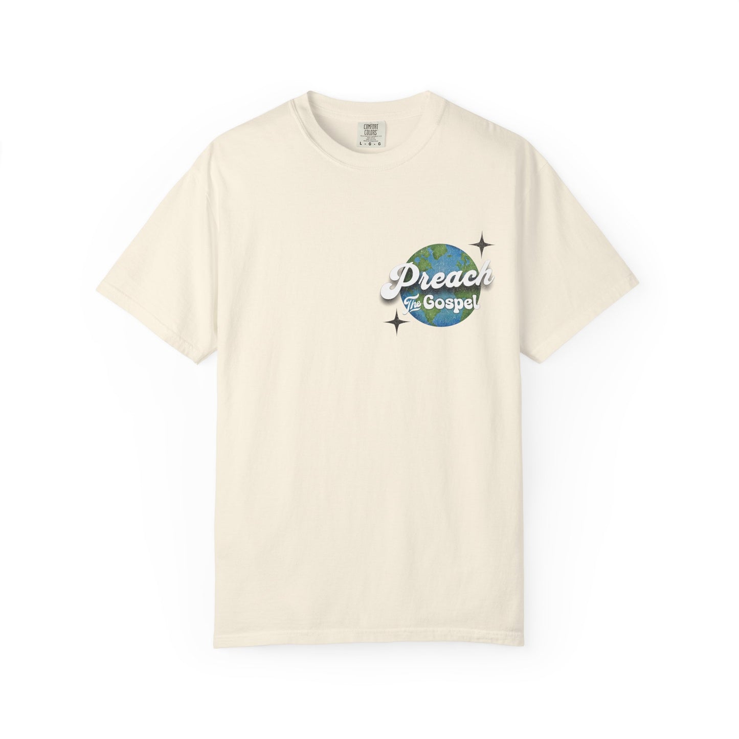Preach the Gospel Tee - Comfort Colors