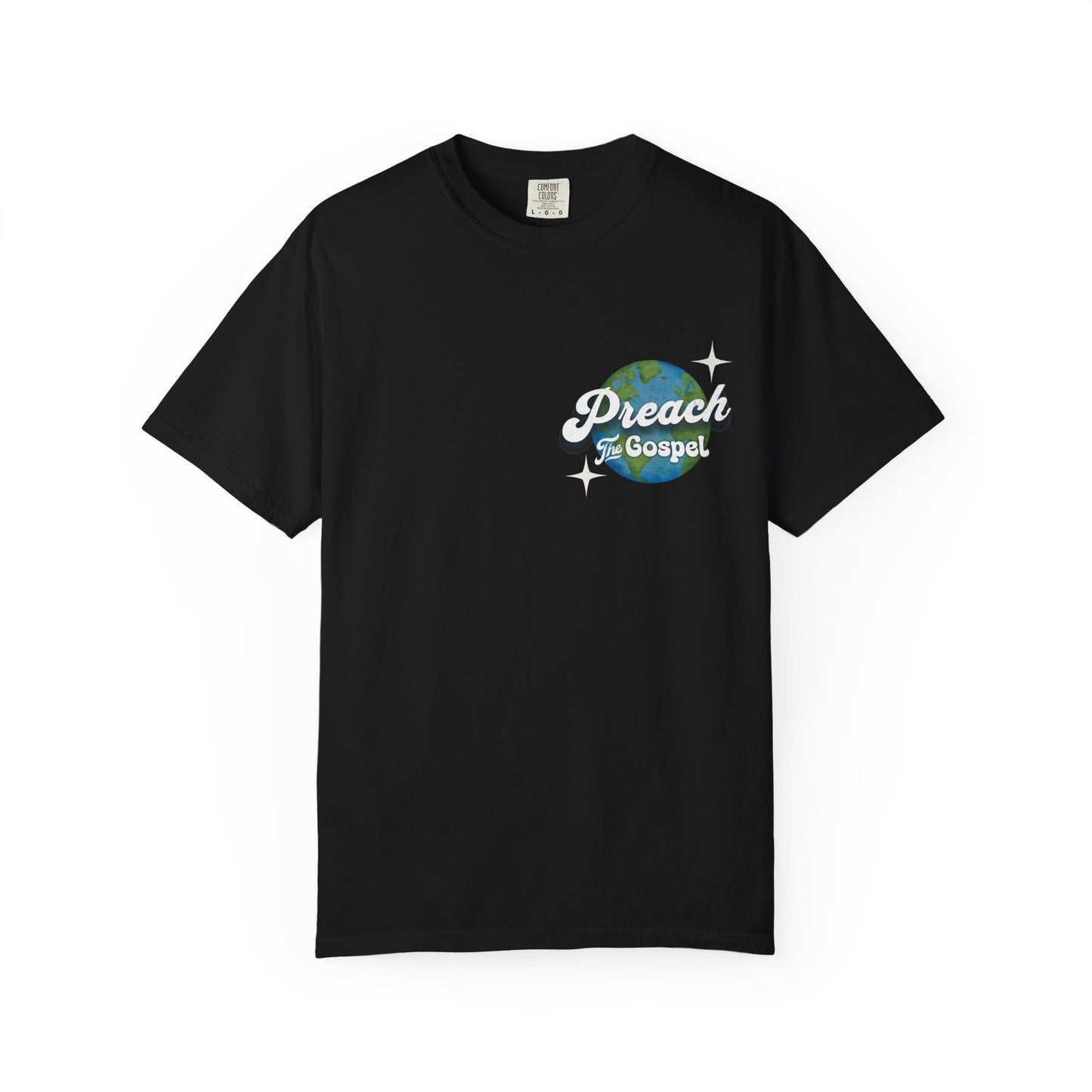 Preach the Gospel Tee - Comfort Colors