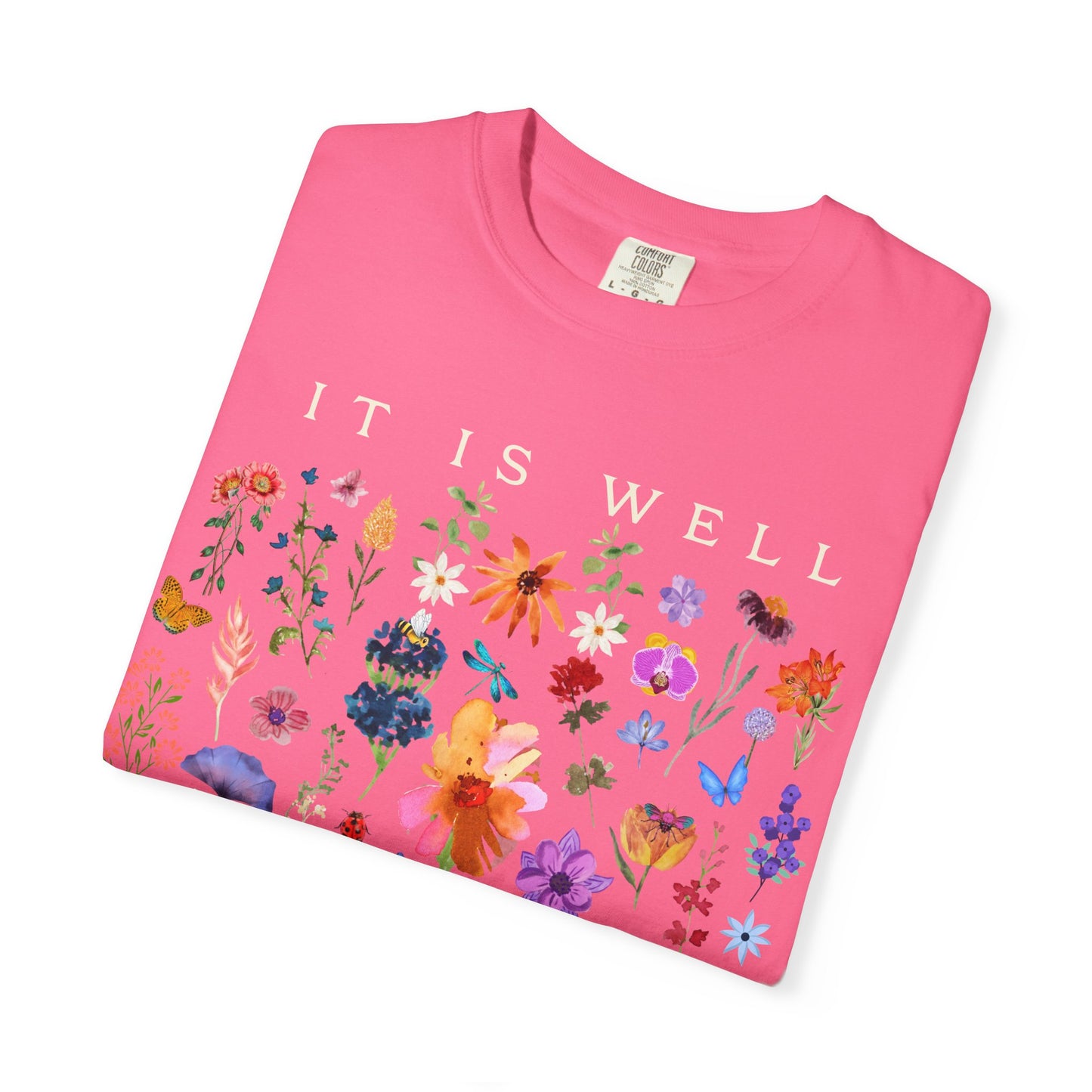 It is Well Tee - Comfort Colors