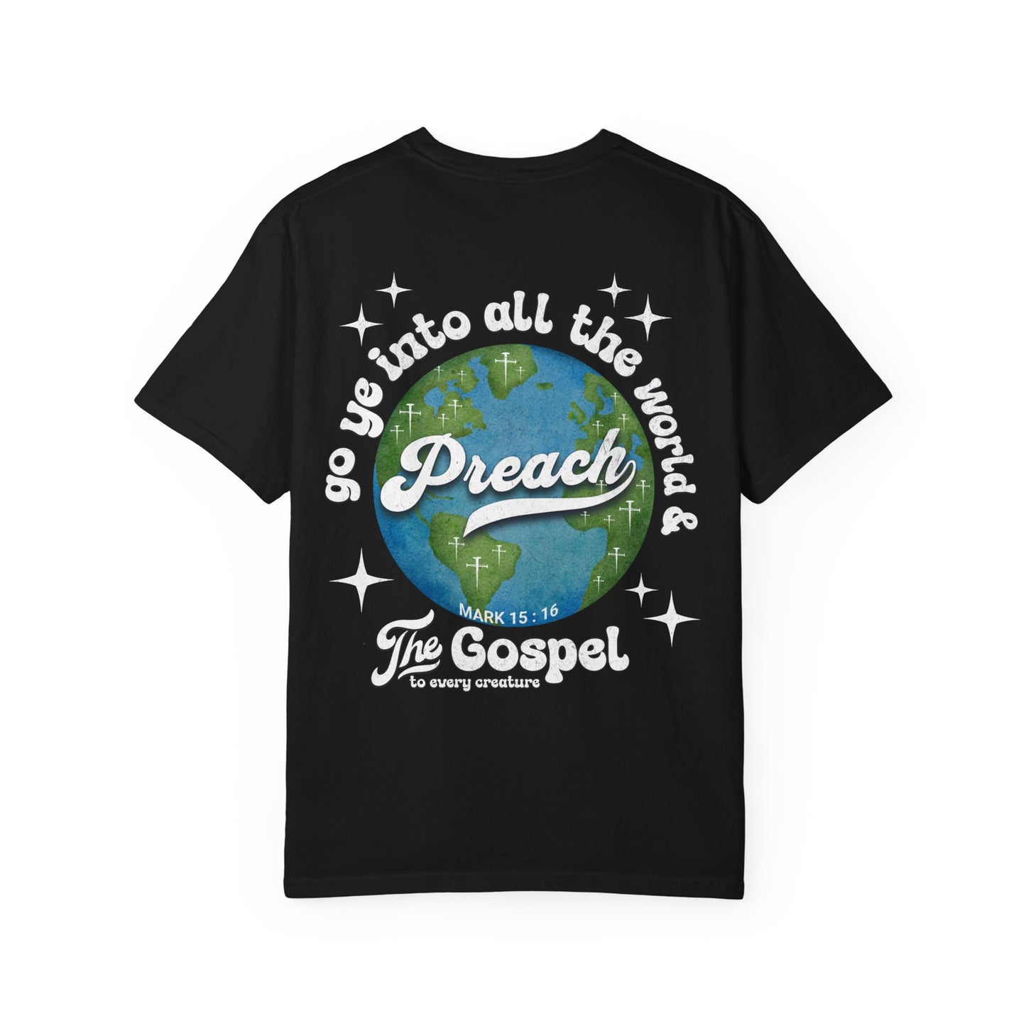 Preach the Gospel Tee - Comfort Colors