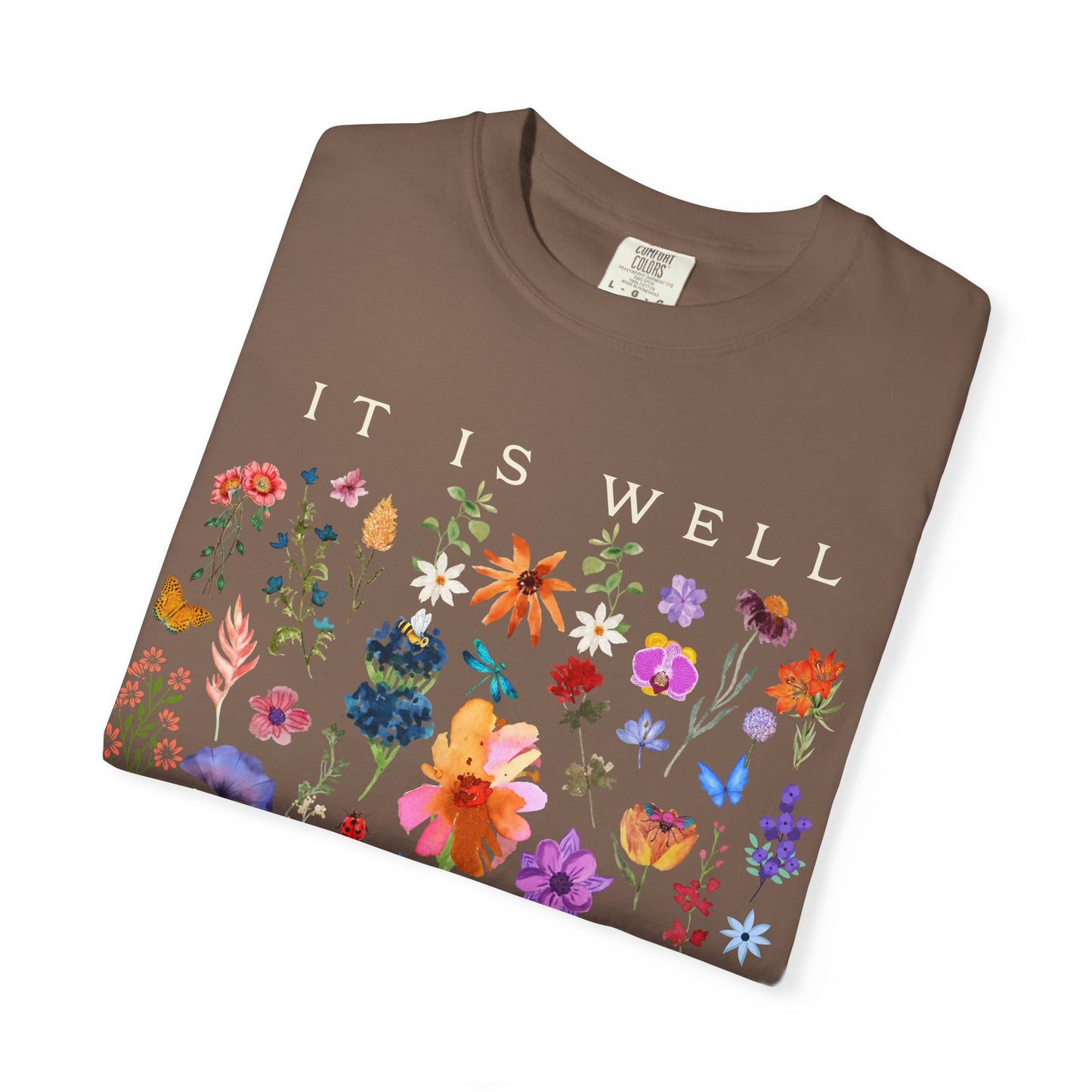 It is Well Tee - Comfort Colors