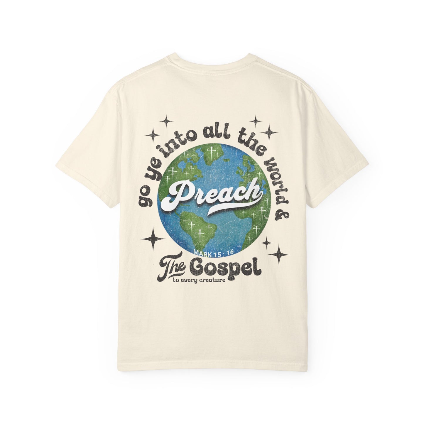 Preach the Gospel Tee - Comfort Colors