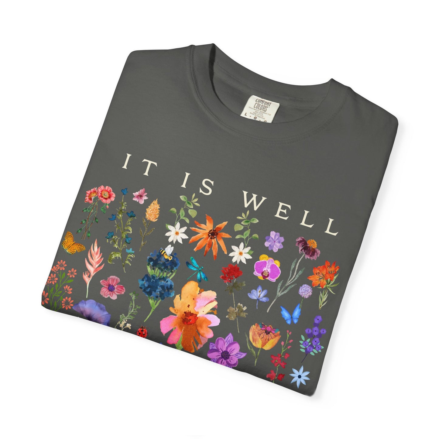 It is Well Tee - Comfort Colors