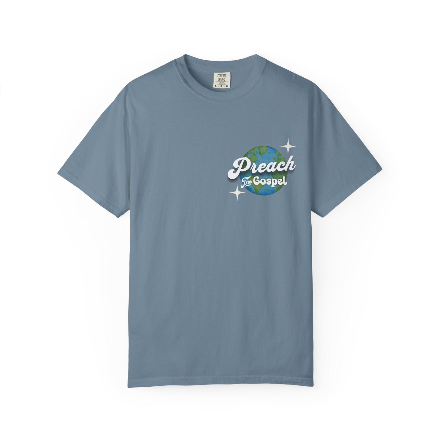 Preach the Gospel Tee - Comfort Colors