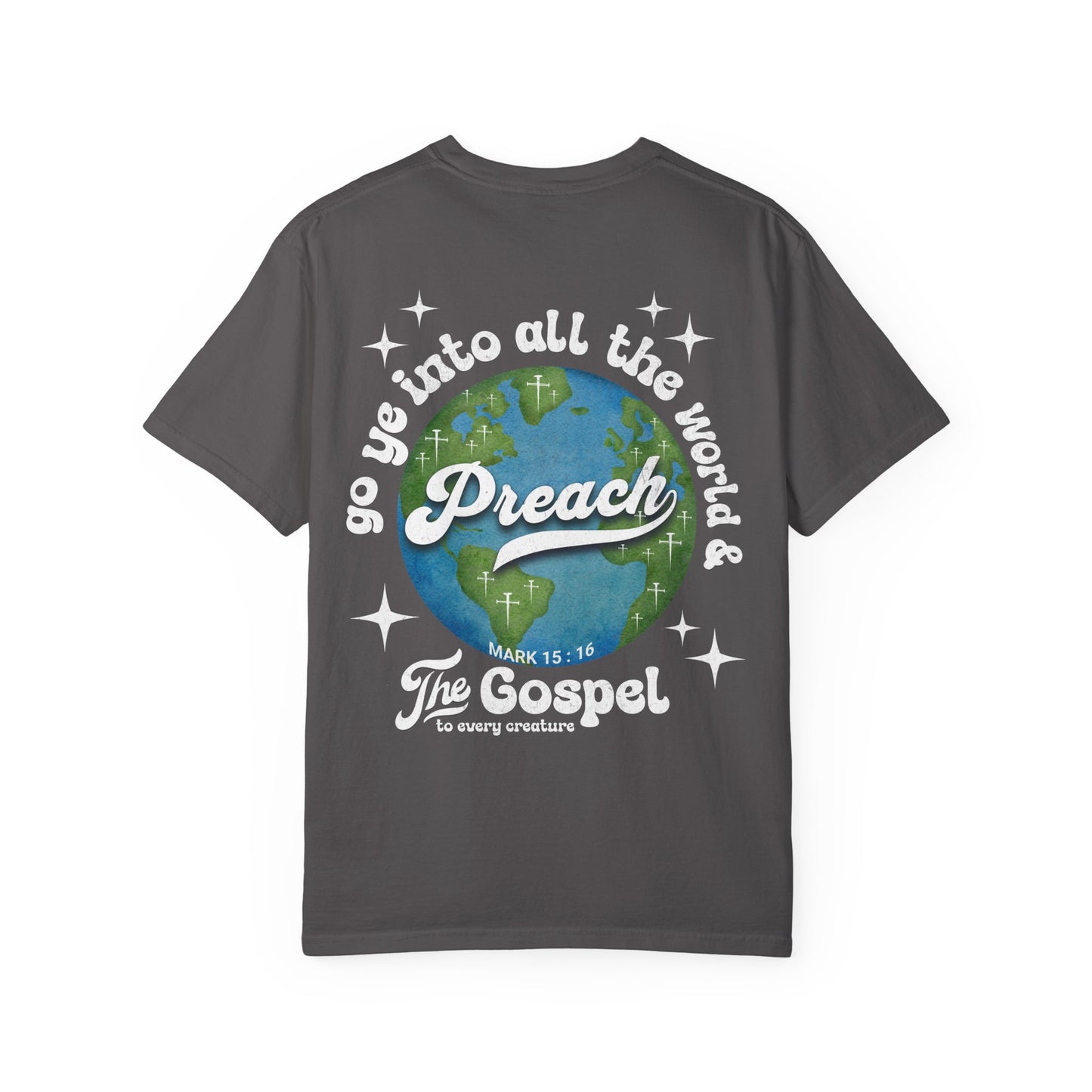 Preach the Gospel Tee - Comfort Colors