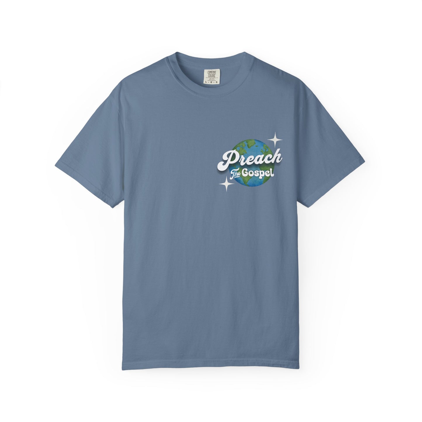 Preach the Gospel Tee - Comfort Colors