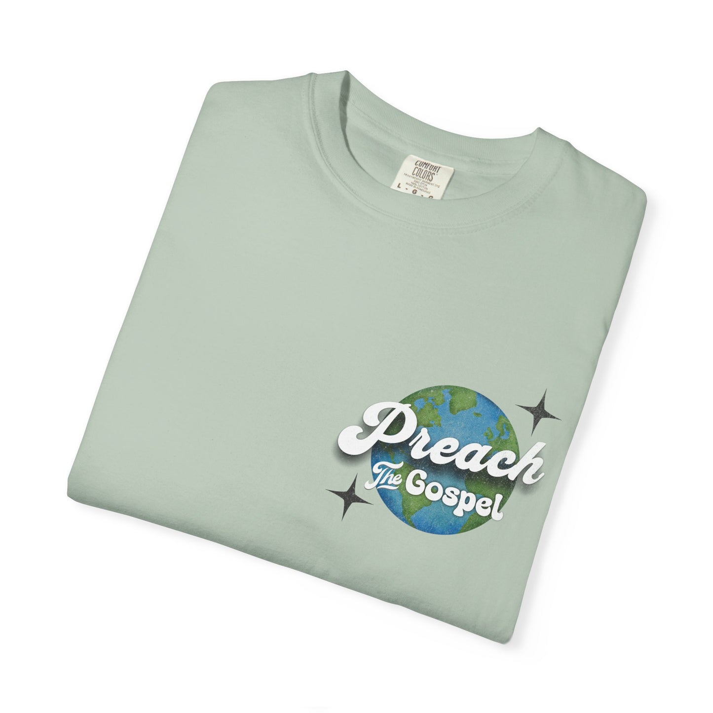 Preach the Gospel Tee - Comfort Colors