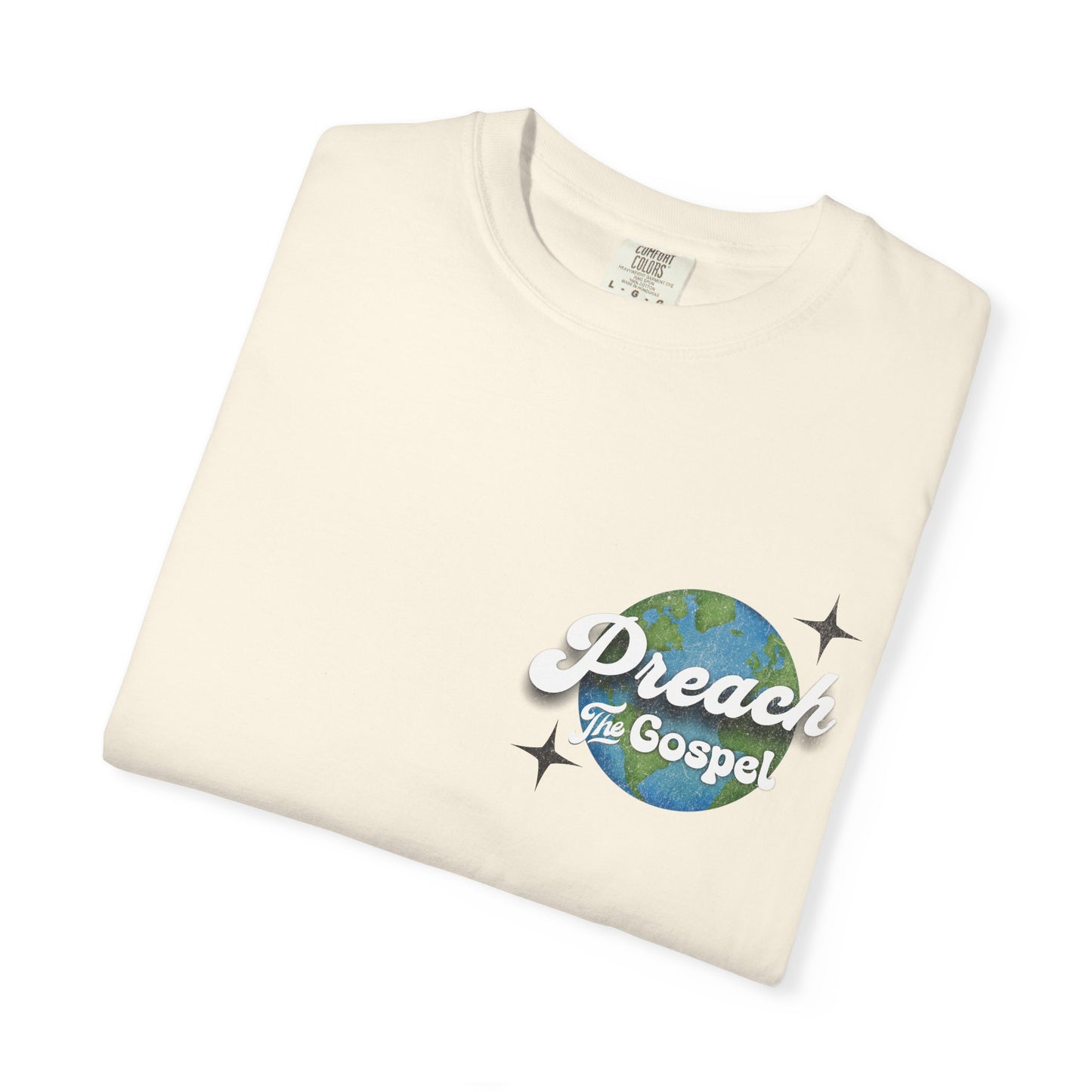 Preach the Gospel Tee - Comfort Colors