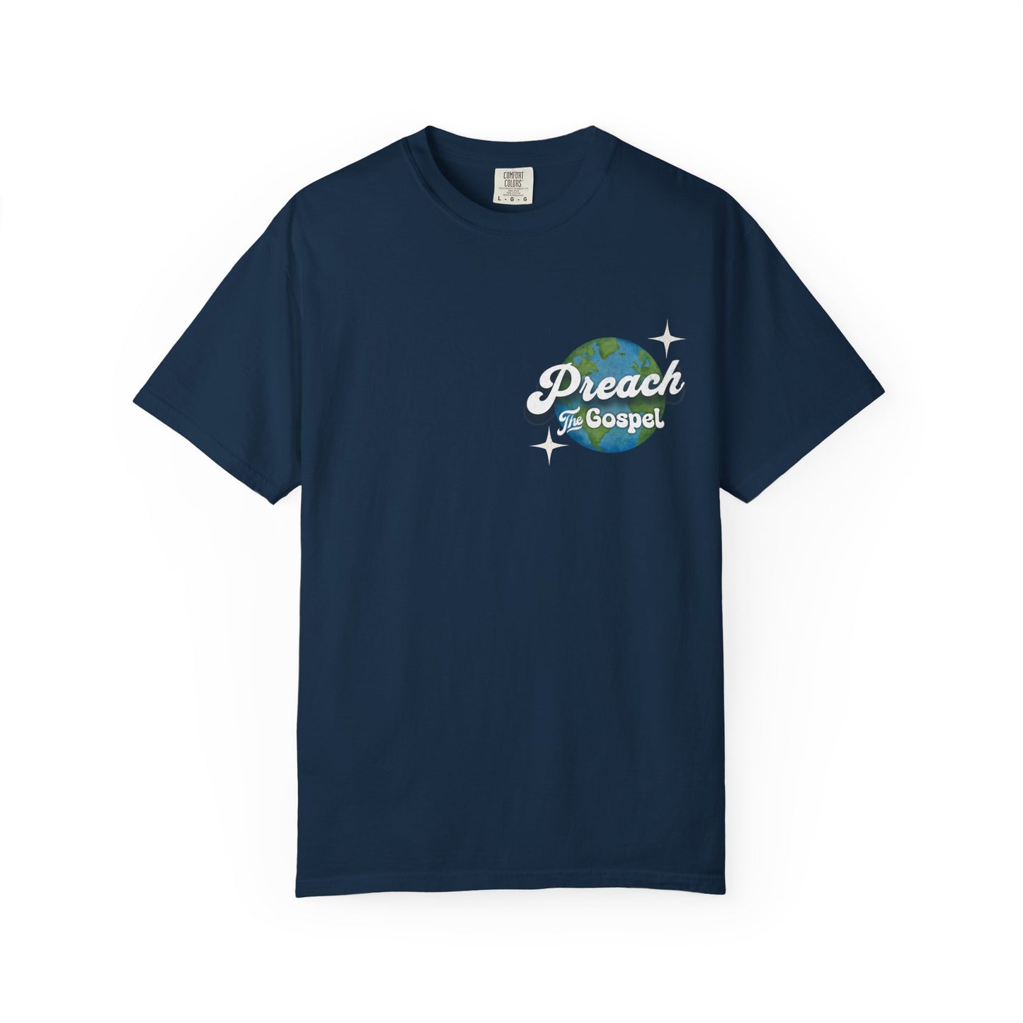 Preach the Gospel Tee - Comfort Colors