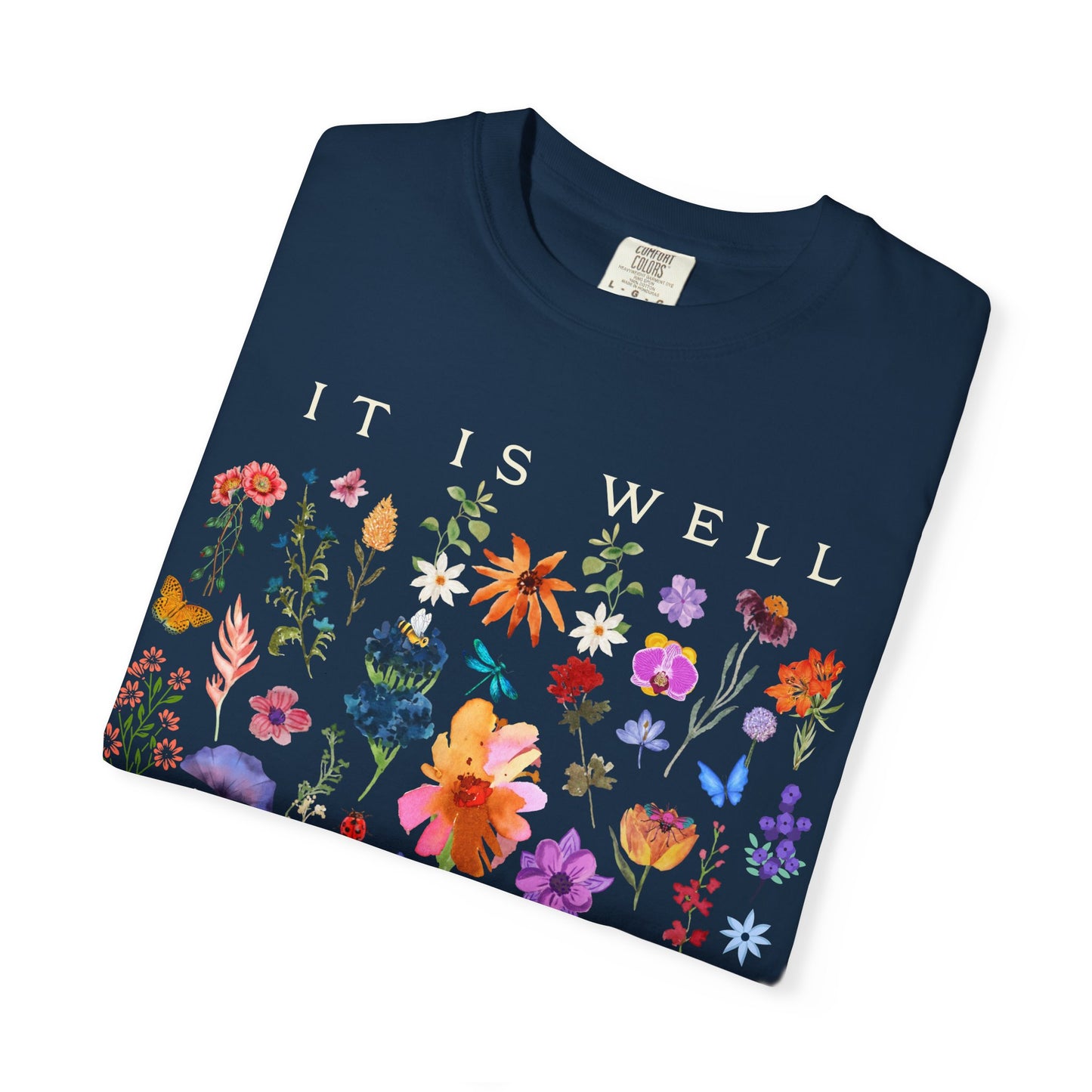 It is Well Tee - Comfort Colors