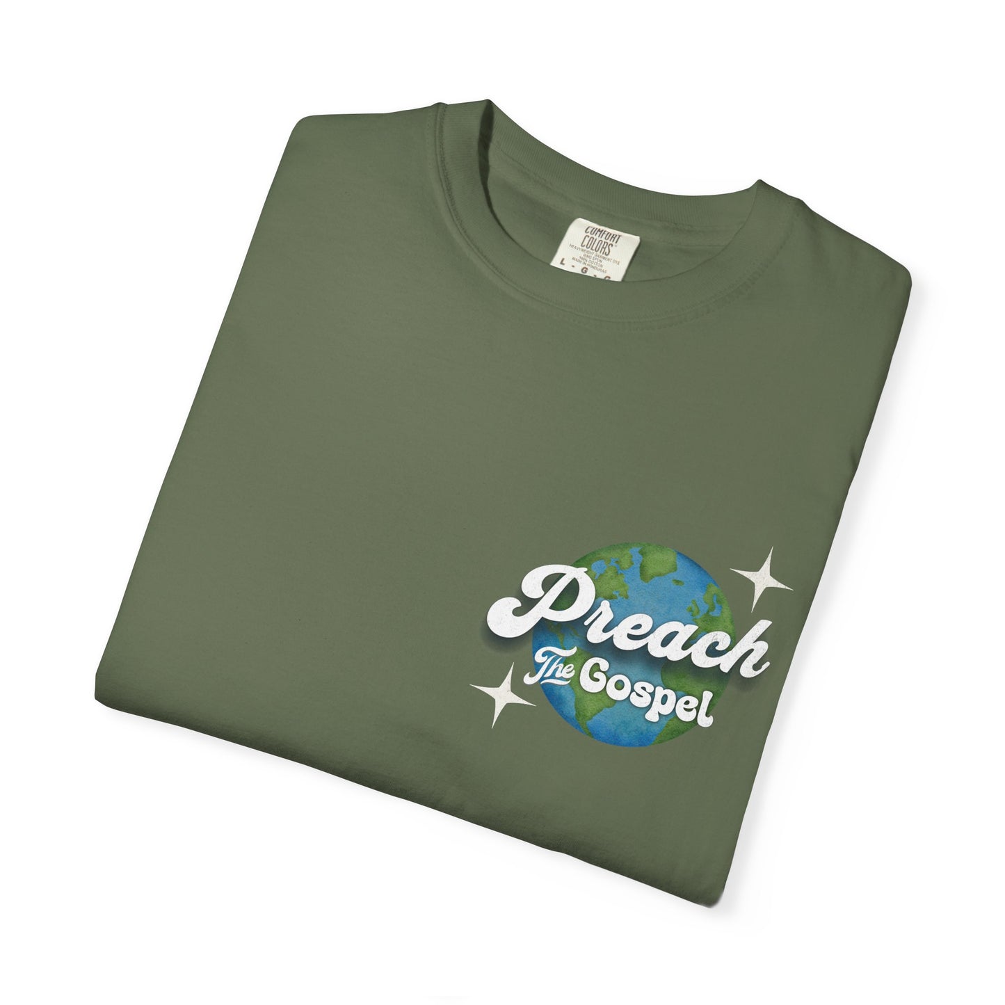 Preach the Gospel Tee - Comfort Colors