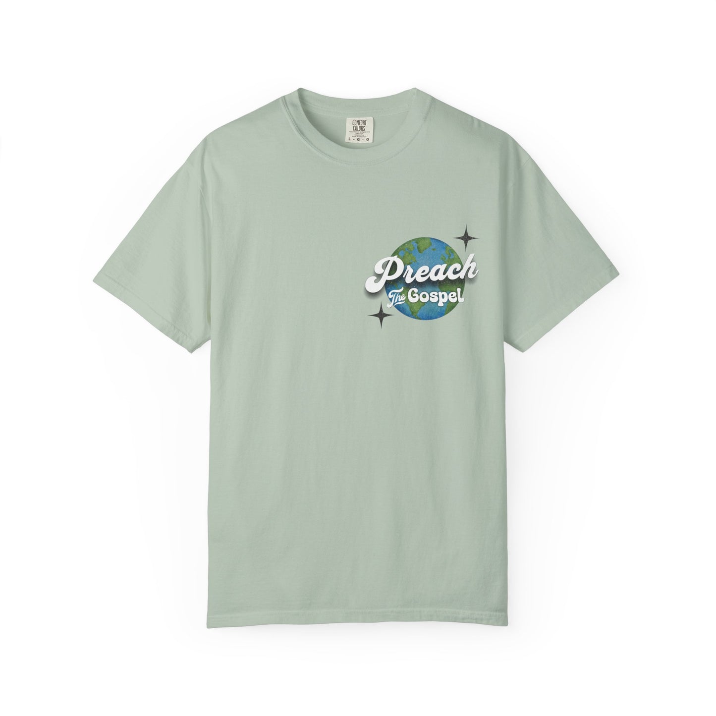 Preach the Gospel Tee - Comfort Colors