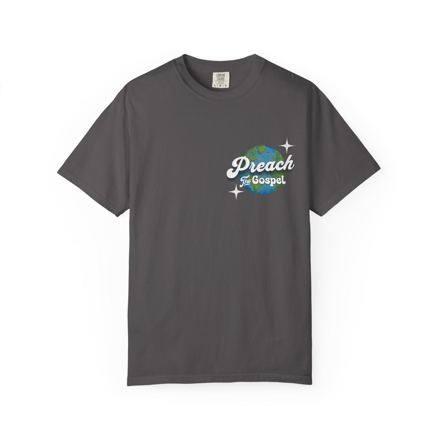 Preach the Gospel Tee - Comfort Colors