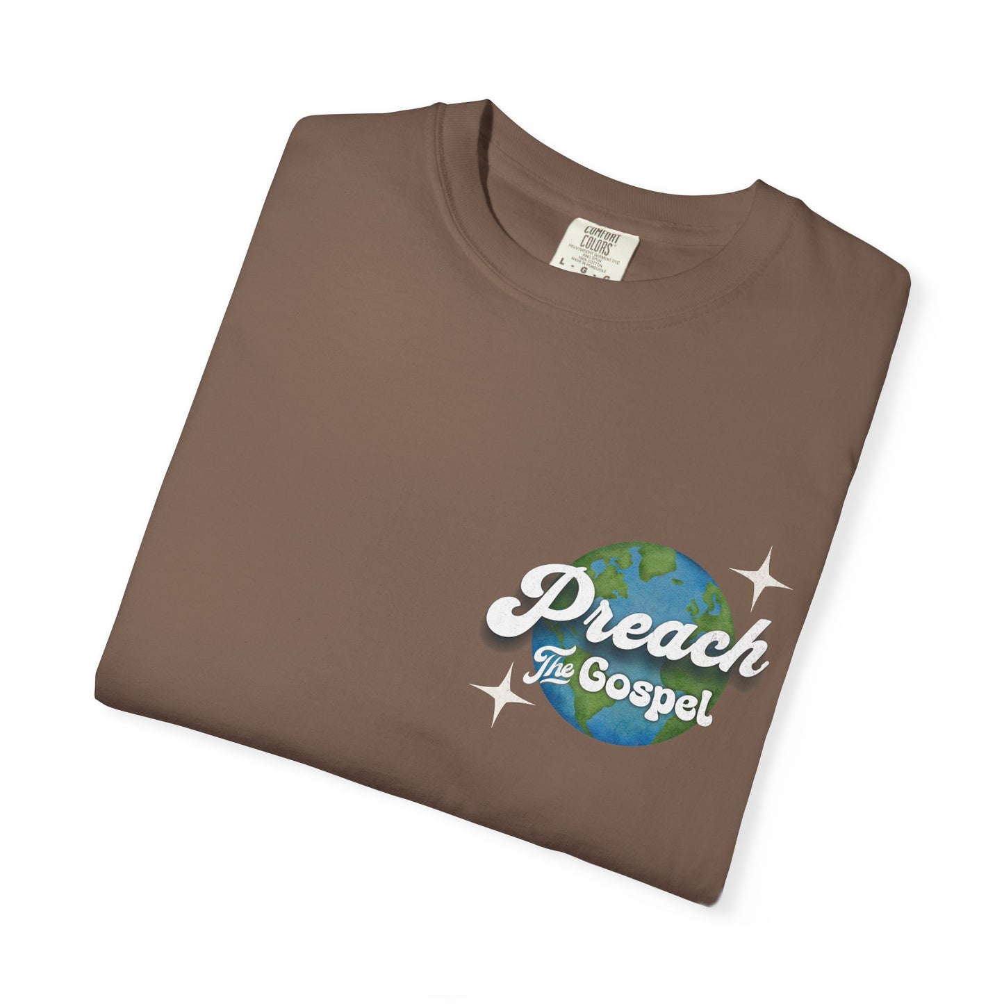 Preach the Gospel Tee - Comfort Colors