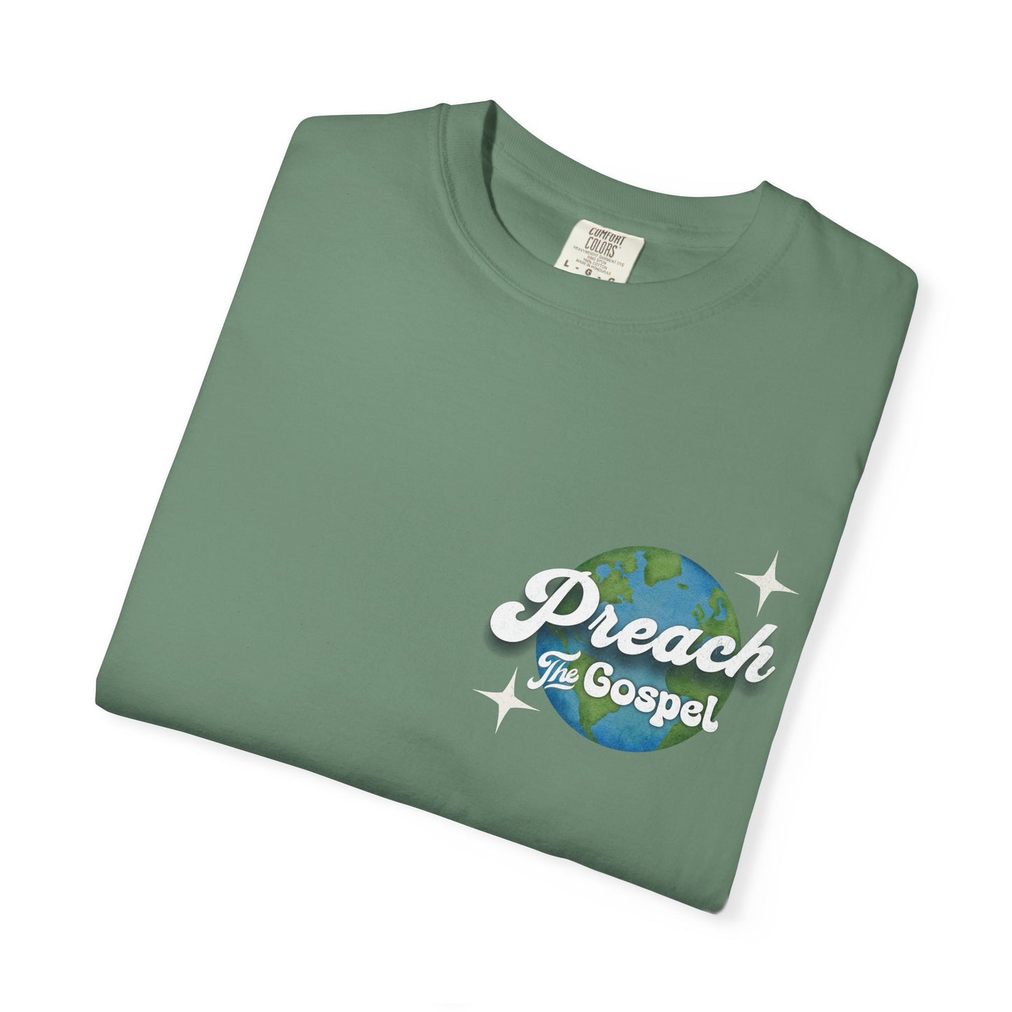 Preach the Gospel Tee - Comfort Colors