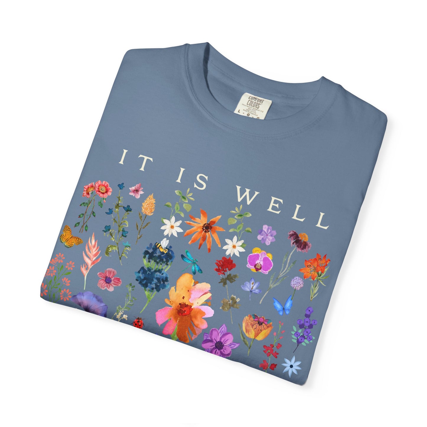 It is Well Tee - Comfort Colors