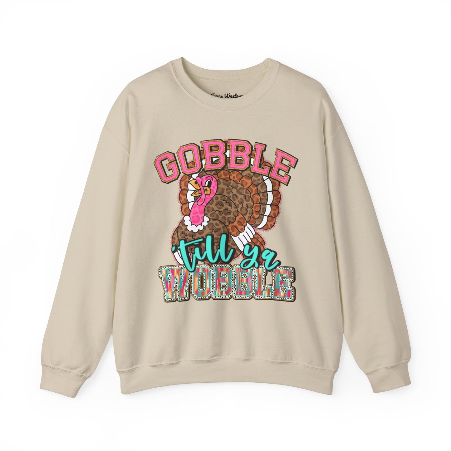 Gobble Till you Wobble Crewneck - Gildan