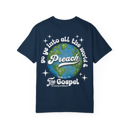 Preach the Gospel Tee - Comfort Colors