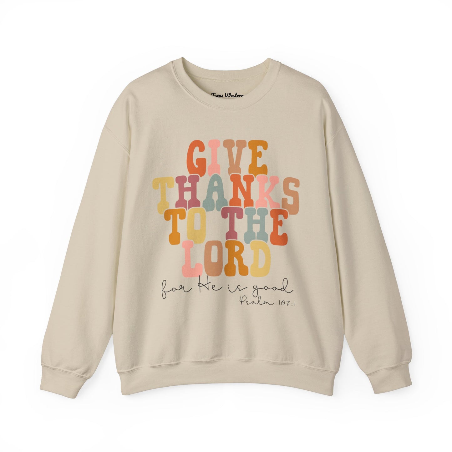 Give Thanks to the Lord Crewneck - Gildan