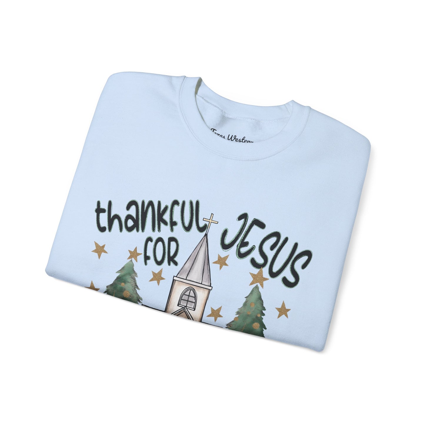 Thankful For Jesus Crewneck - Gildan
