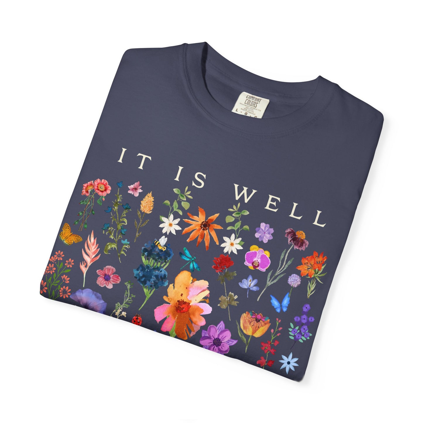 It is Well Tee - Comfort Colors