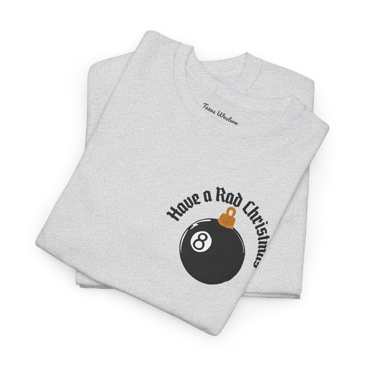 Have a Rad Christmas Tee - Gildan