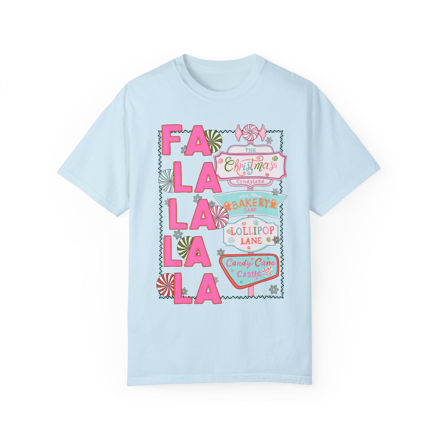 Fa La La La Tee - Comfort Colors