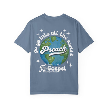 Preach the Gospel Tee - Comfort Colors