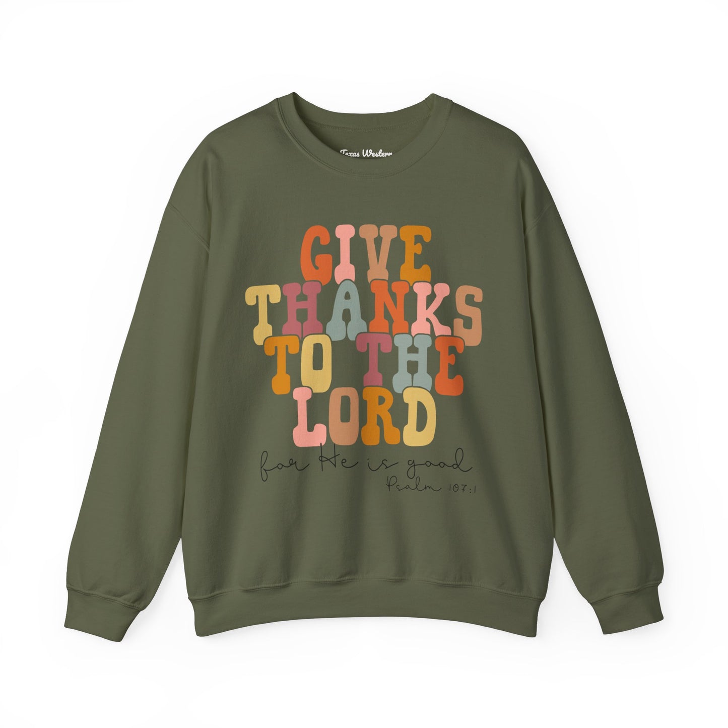 Give Thanks to the Lord Crewneck - Gildan