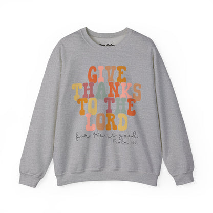 Give Thanks to the Lord Crewneck - Gildan
