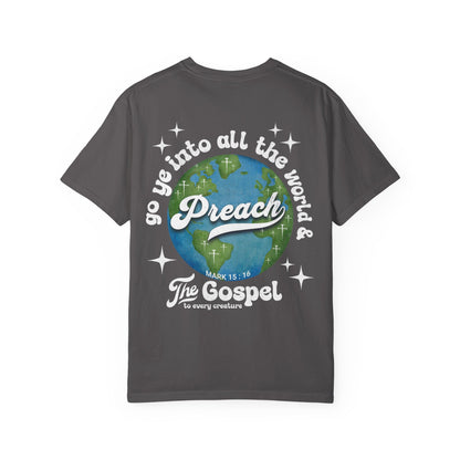 Preach the Gospel Tee - Comfort Colors