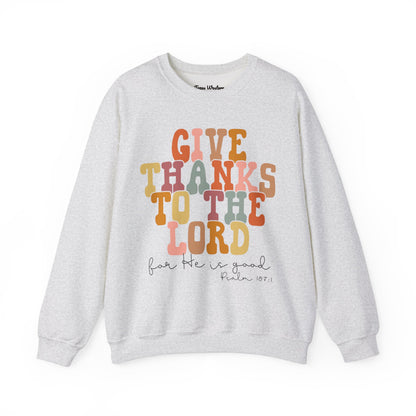 Give Thanks to the Lord Crewneck - Gildan