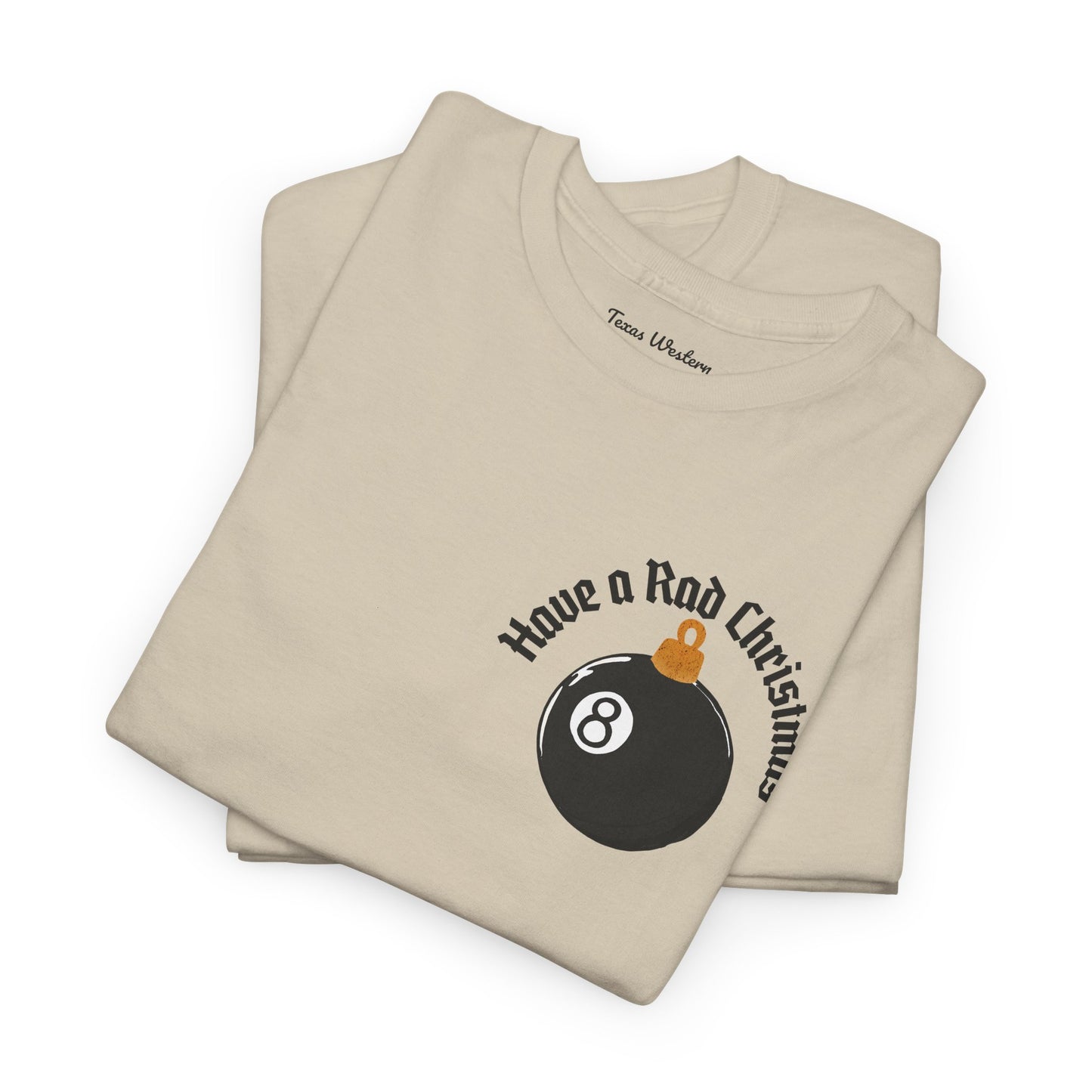 Have a Rad Christmas Tee - Gildan