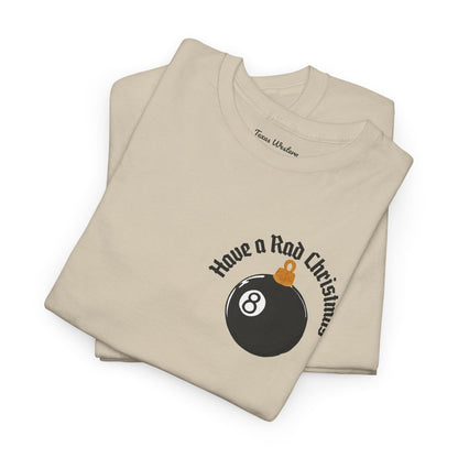 Have a Rad Christmas Tee - Gildan