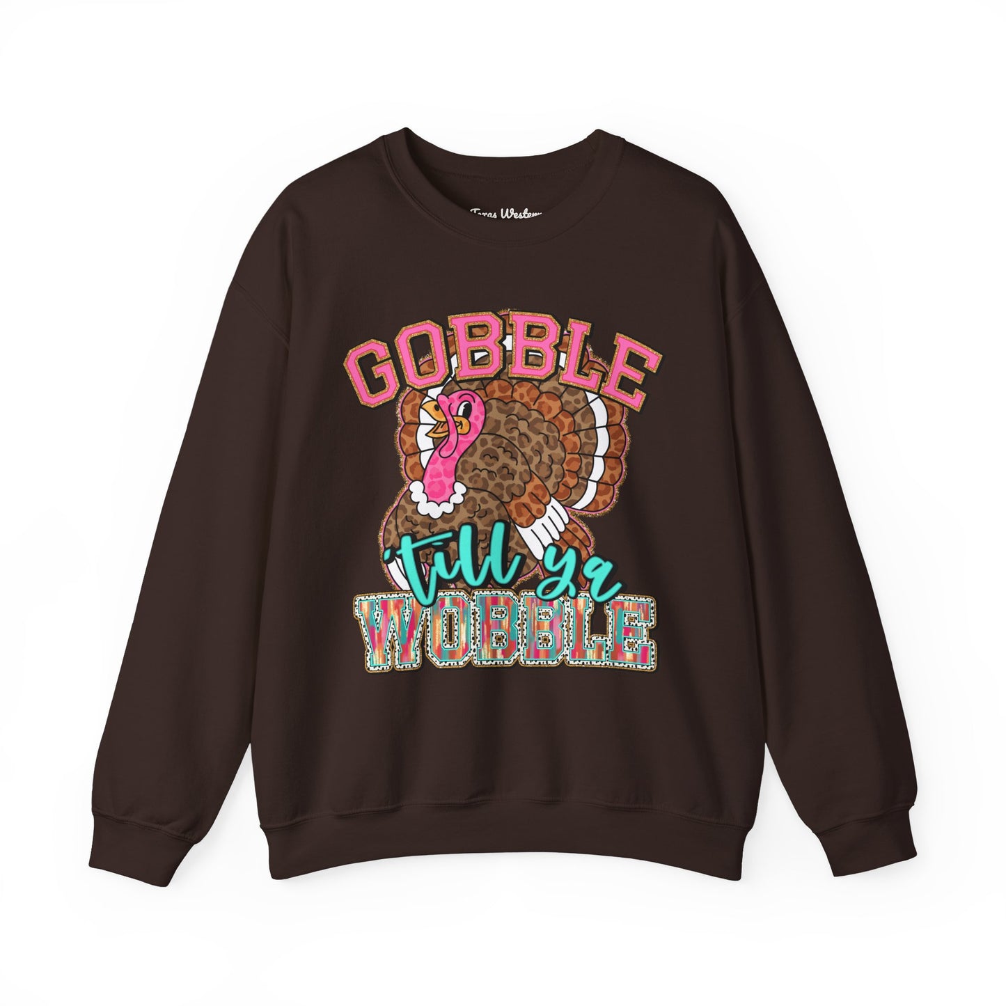 Gobble Till you Wobble Crewneck - Gildan