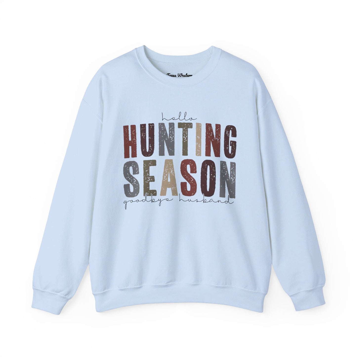 Hello Hunting Season Crewneck - Gildan