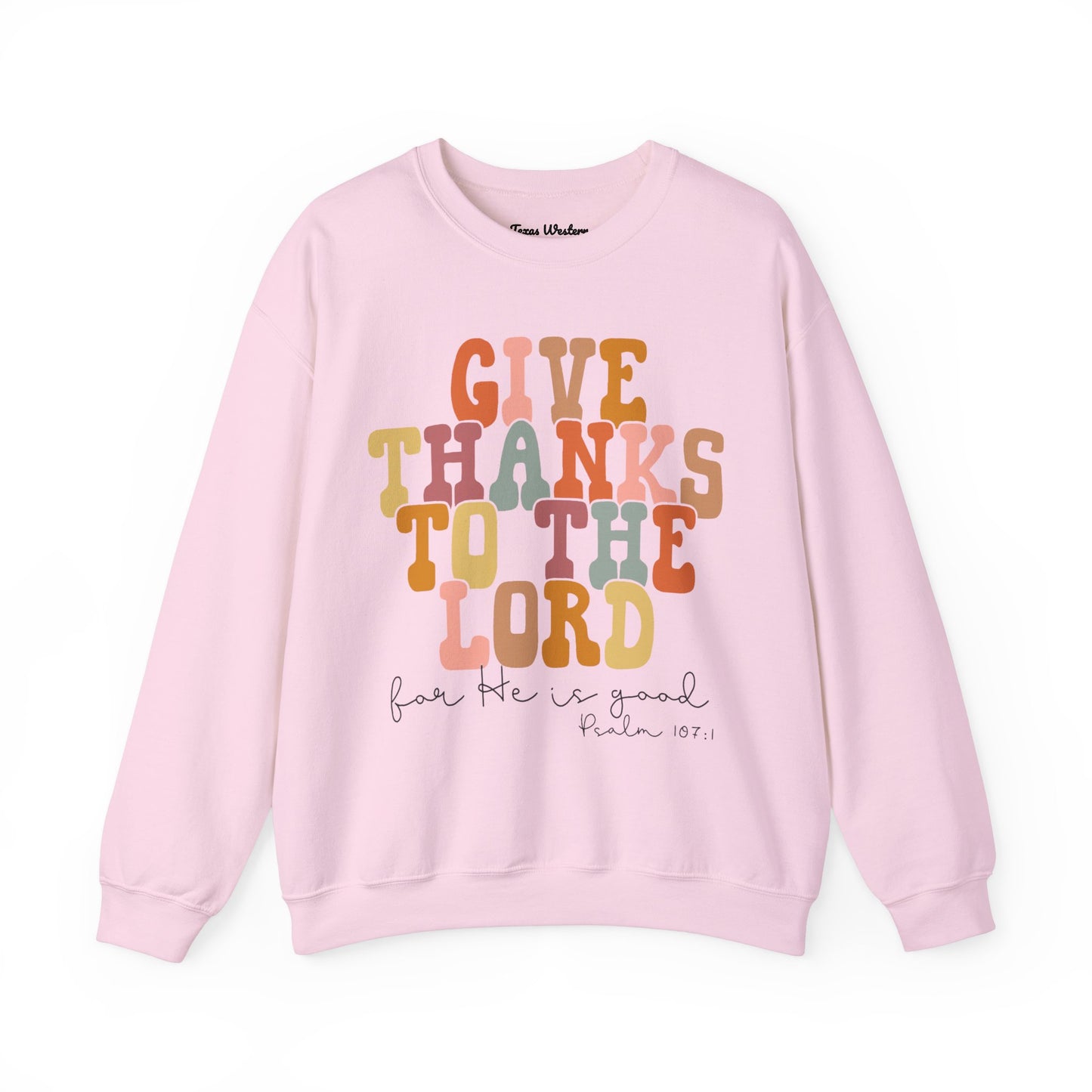 Give Thanks to the Lord Crewneck - Gildan