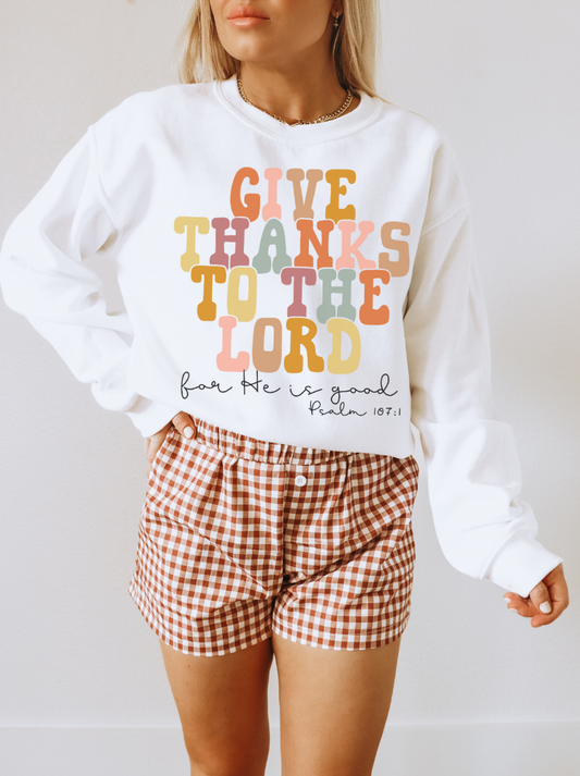 Give Thanks to the Lord Crewneck - Gildan